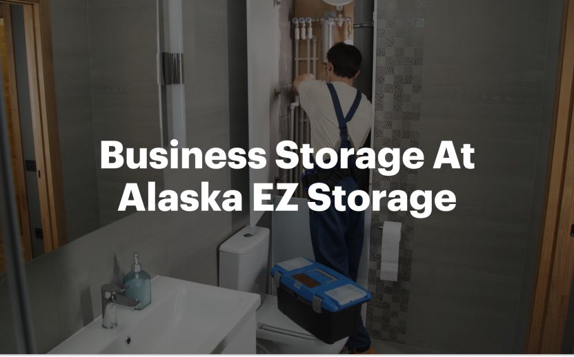 Business Storage at Alaska EZ Storage