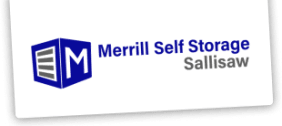 Merrill Self Storage - Sallisaw logo, located in 215 S. Kerr Blvd., Sallisaw, OK, 74955