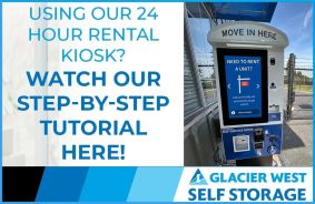 How To Use Glacier West 24/7 Self-Storage Kiosk