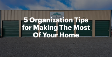 5 Organization Tips for Making The Most Of Your Home