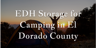 EDH Storage for Camping in El Dorado County