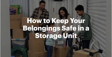 How to Keep Your Belongings Safe in a Storage Unit