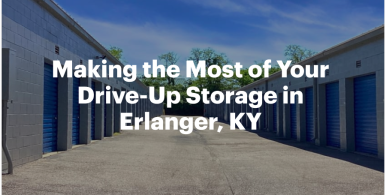 Making the Most of Your Drive-Up Storage in Erlanger, KY