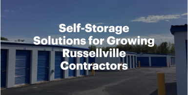Self-Storage Solutions for Growing Russellville Contractors