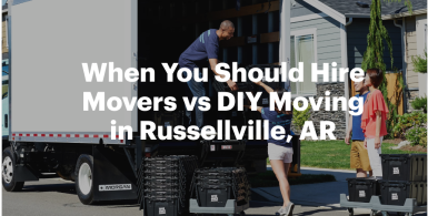 When You Should Hire Movers vs DIY Moving in Russellville, AR