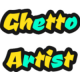 Ghetto Artist