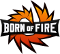 Born Of Fire