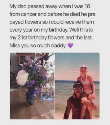 A Good Parent’s Love Is Forever: Dad Prepaid Flowers for Daughter Before Passing from Cancer