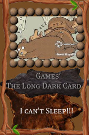 the long dark how to sleep