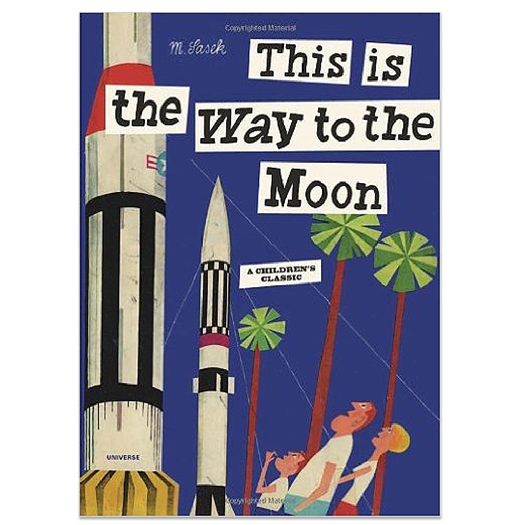 This Is The Way To The Moon Book