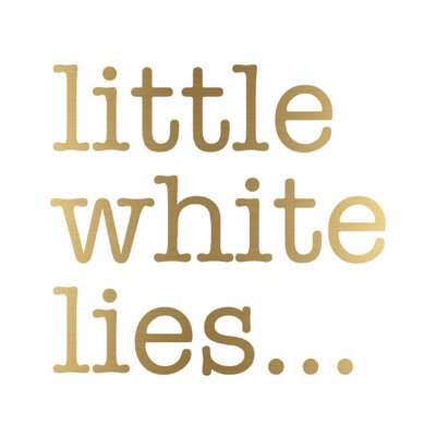 Little White Lies 