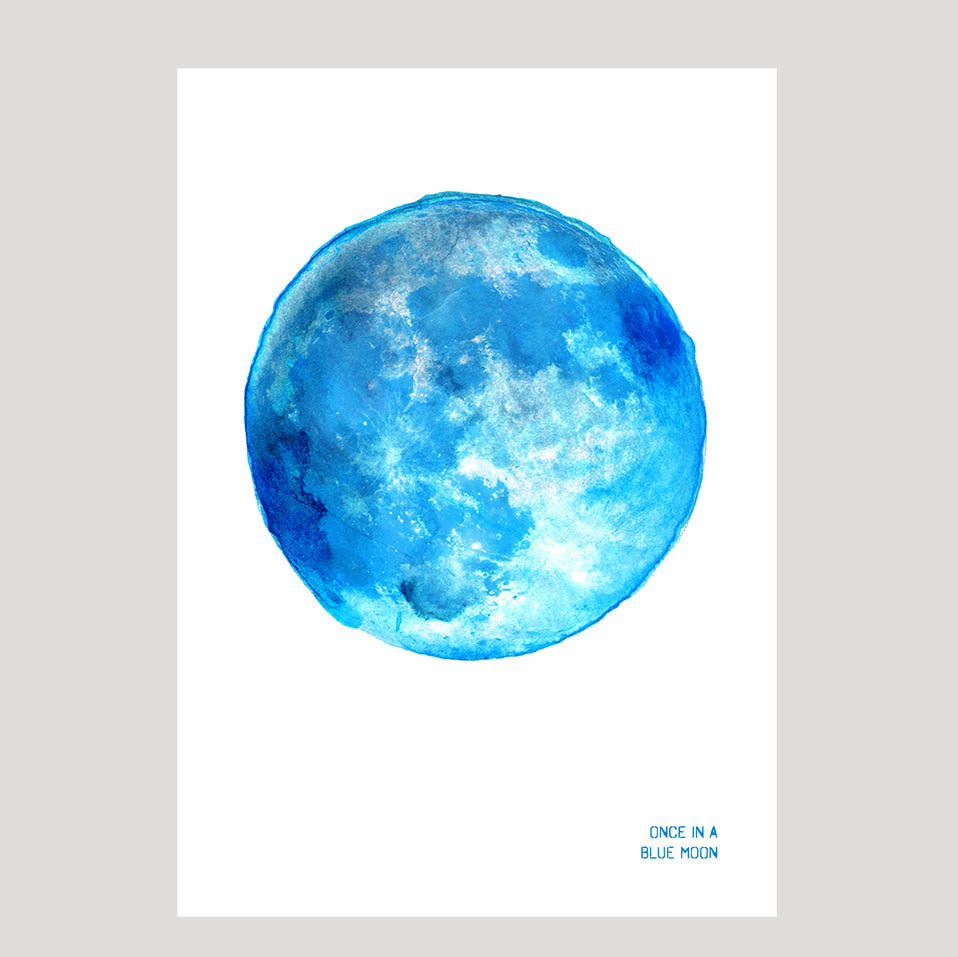 Мун голубое. Once in a Blue Moon. Идиомы once in a Blue Moon. Blue Moon идиома. Голубая Луна голубая Мем.