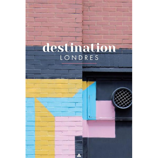 Caroline Gomez Londres Destination Travel Guide Book