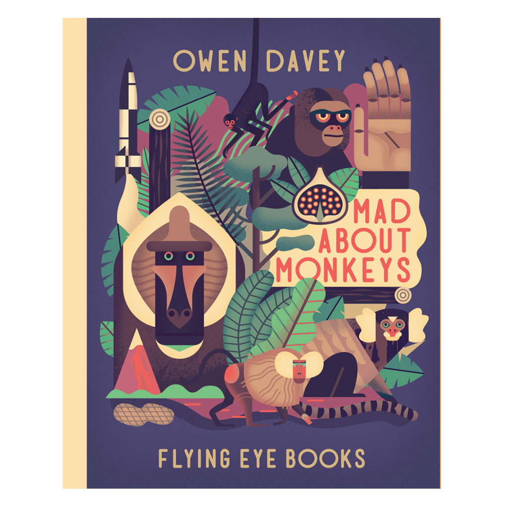 Flying Eye Books Mad About Monkeys Book