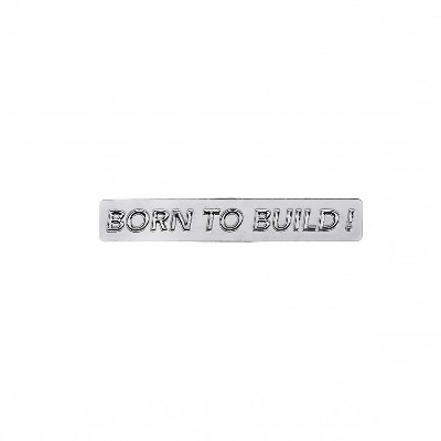 Titlee Born To Build Metallic Pin