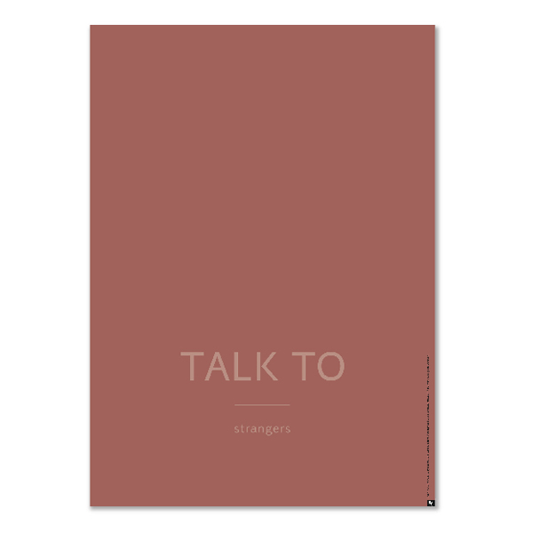 PLTY Talk To Strangers Poster - 50x70
