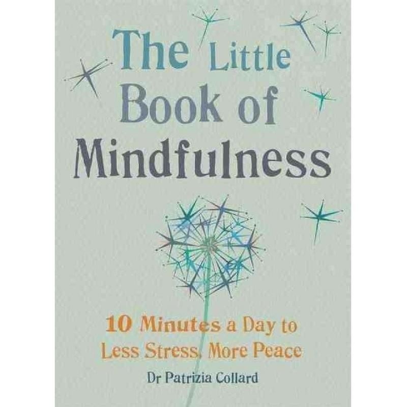 Dr Patricia Collard The Little Book Of Mindfulness