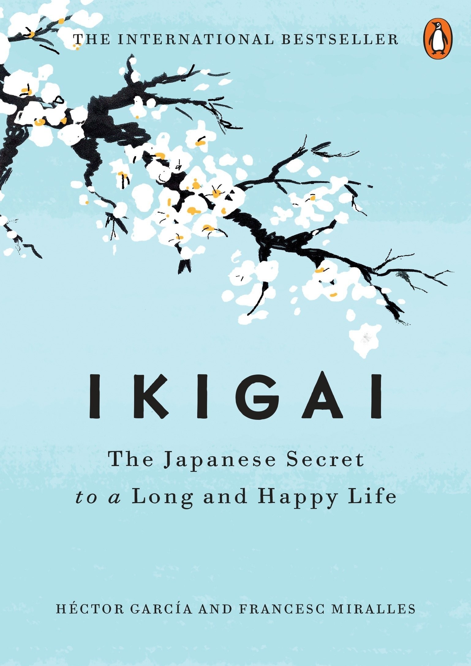 Penguin Life Ikigai The Japanese Secret To A Long And Happy Life Book