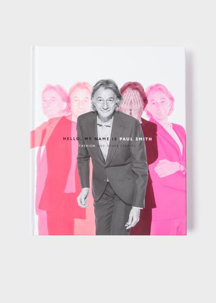 the Design Museum Hello My Name Is Paul Smith: Fashion And Other Stories Book