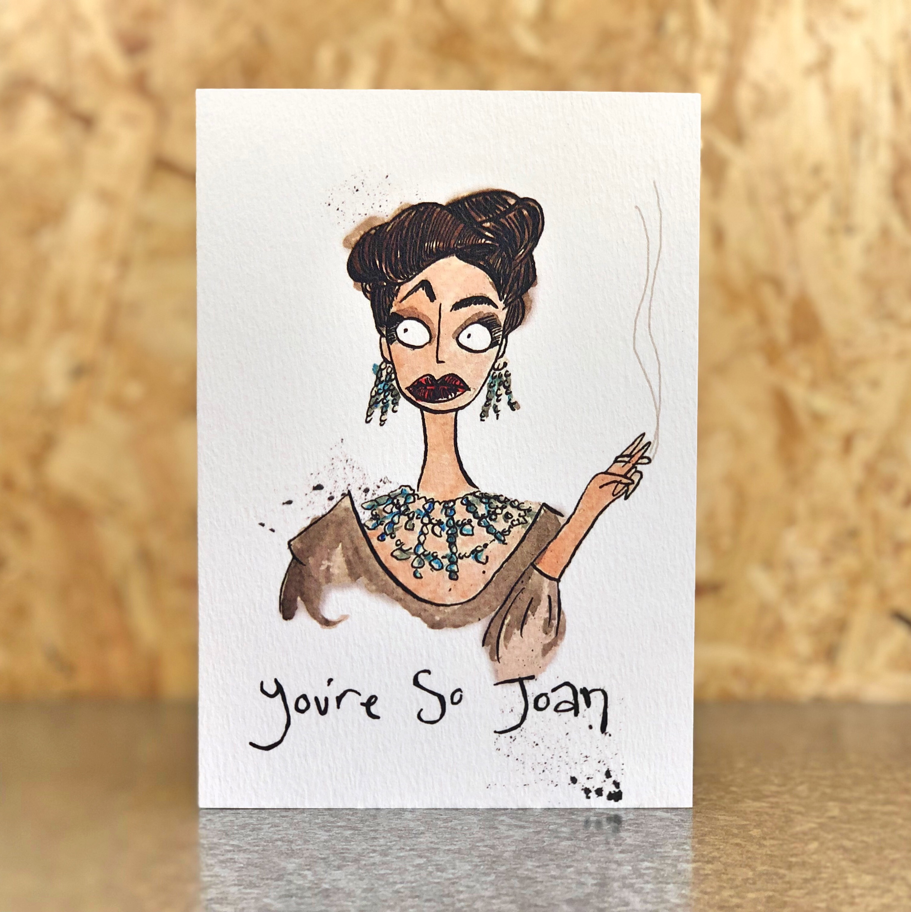 Baldhead Designs London You’re So Joan Greeting Card