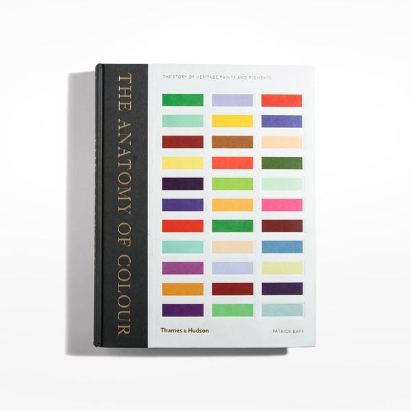 Thames & Hudson The Anatomy Of Colour The Story Of Heritage Paints And Pigments Book