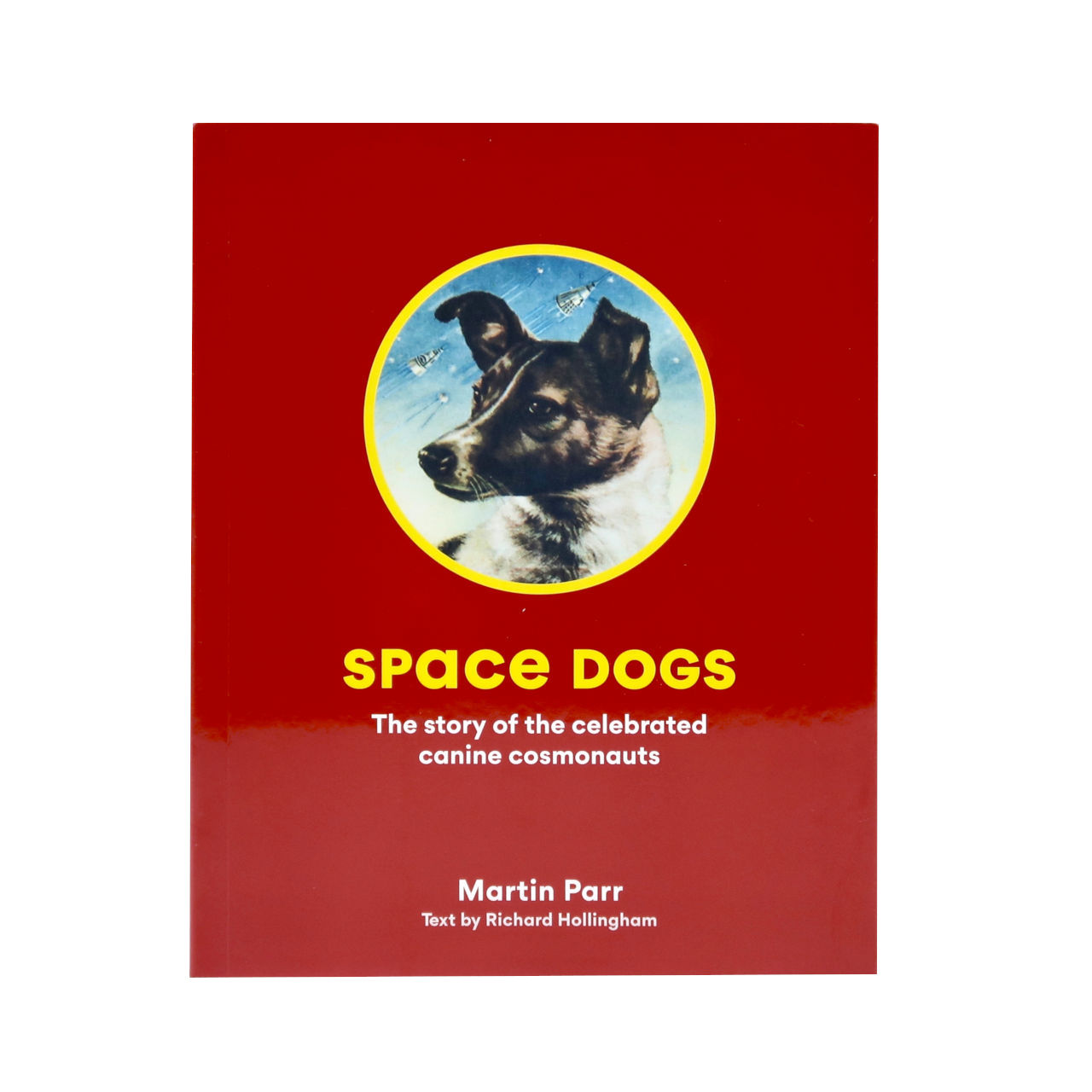 Laurence King Space Dogs - Martin Parr