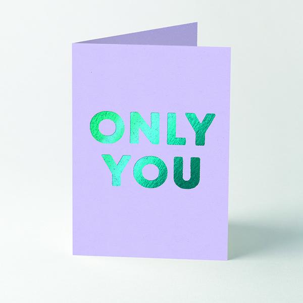 Typoretum Only You Hot Foil Stamped Greetings Card