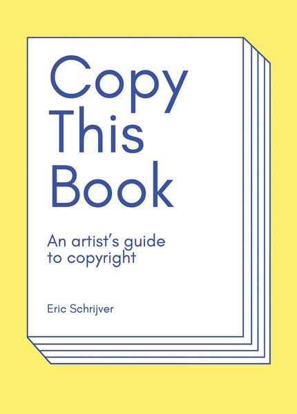 Onomatopee Copy This Book An Artists Guide To Copyright