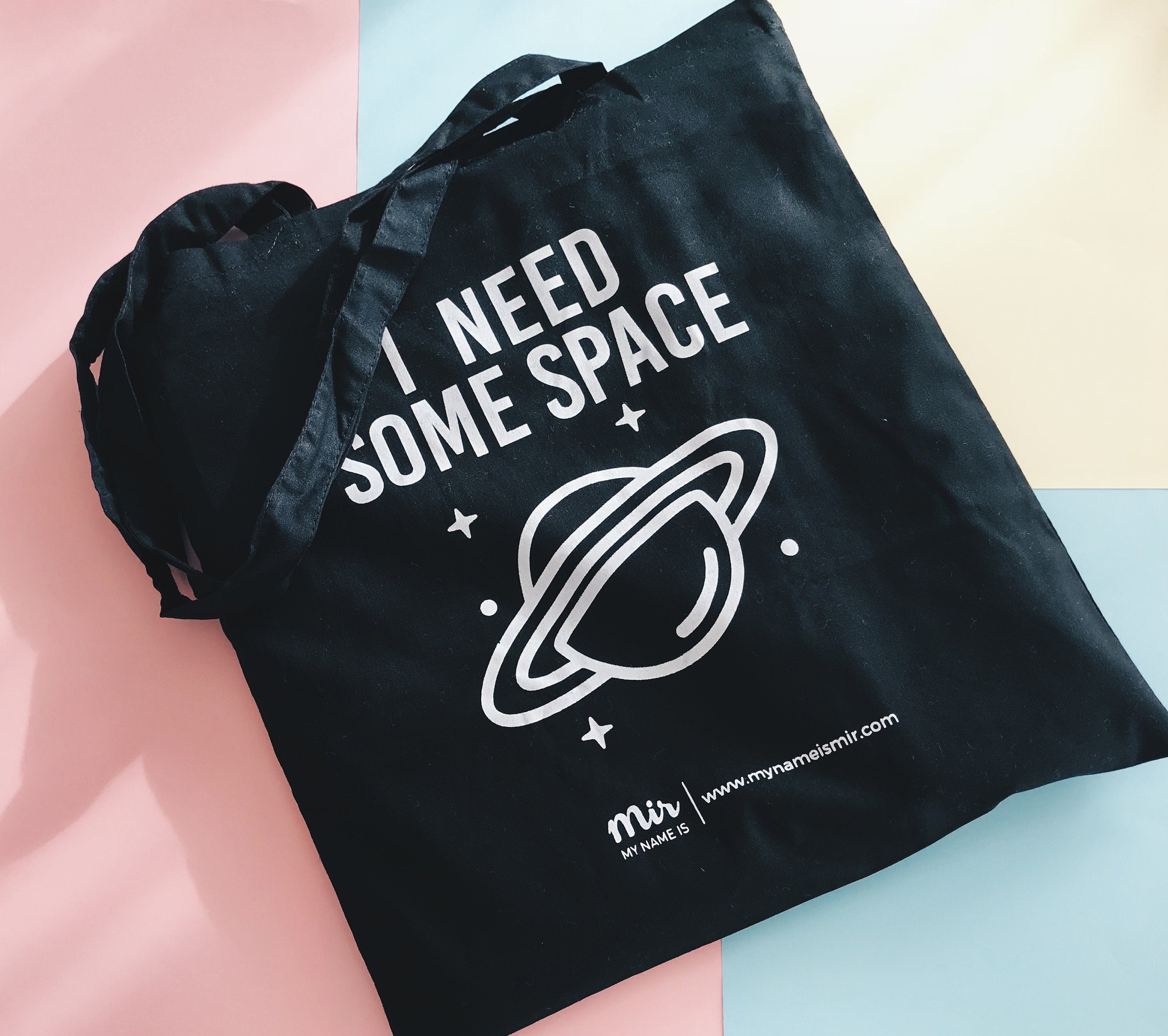 My Name is Mir Black I Need Some Space Tote Bag Cotton