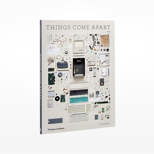 Thames & Hudson Things Come Apart 2.0: A Teardown Manual For Modern Living Book