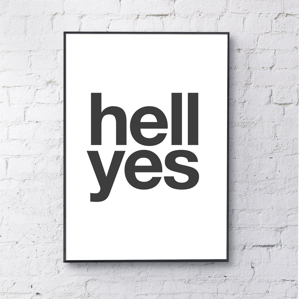 Gayle Mansfield A4 Hell Yes Art Print