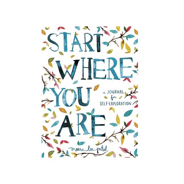 Meera Lee Patel Start Where You Are Book by Meera Lee Patel