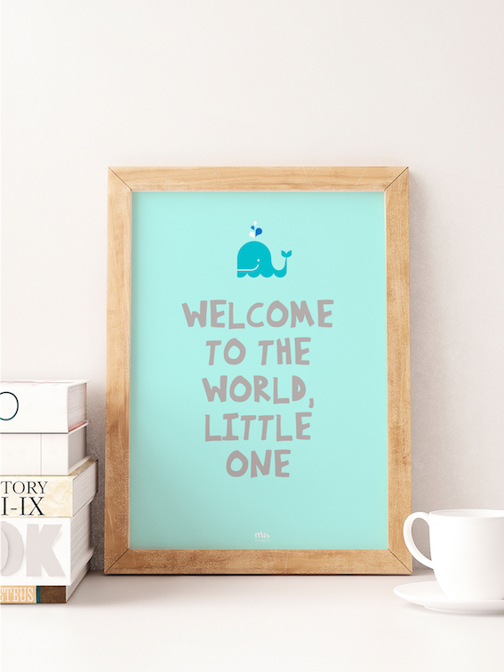 My Name is Mir Welcome to The World Little One Kids Room Wall Print A3