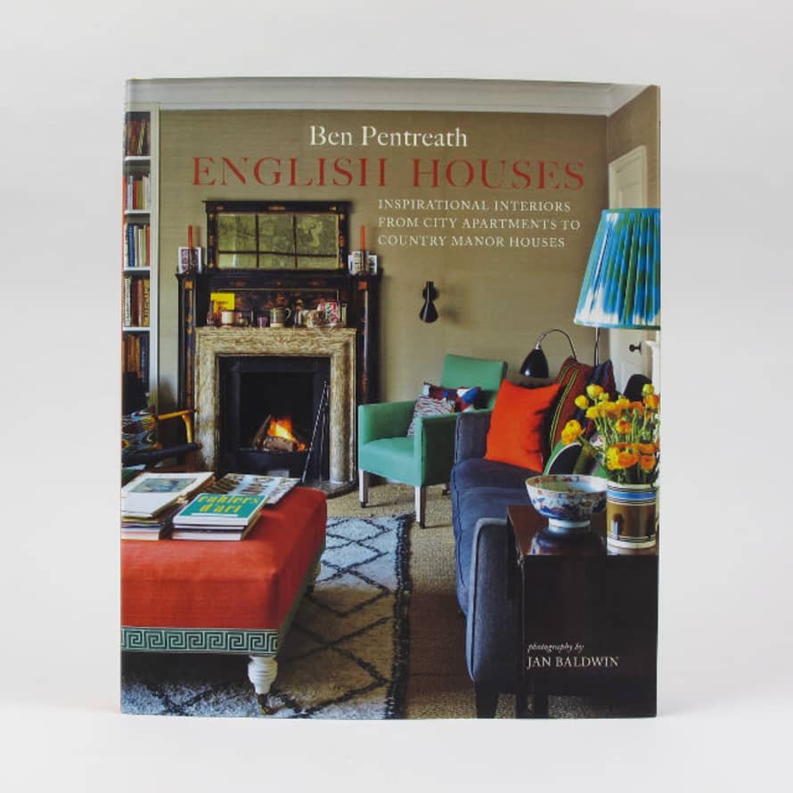 Ryland Peters English Houses Book - Ben Pentreath