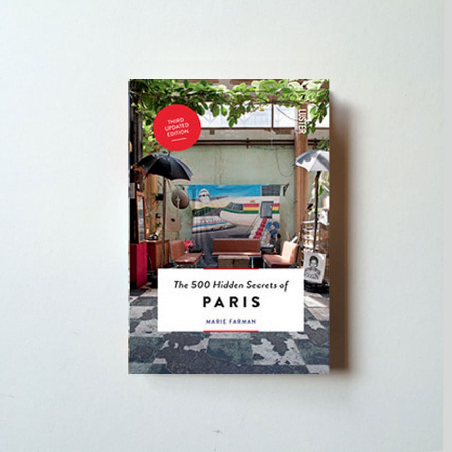 500 Hidden Secrets Of Paris Guide Book