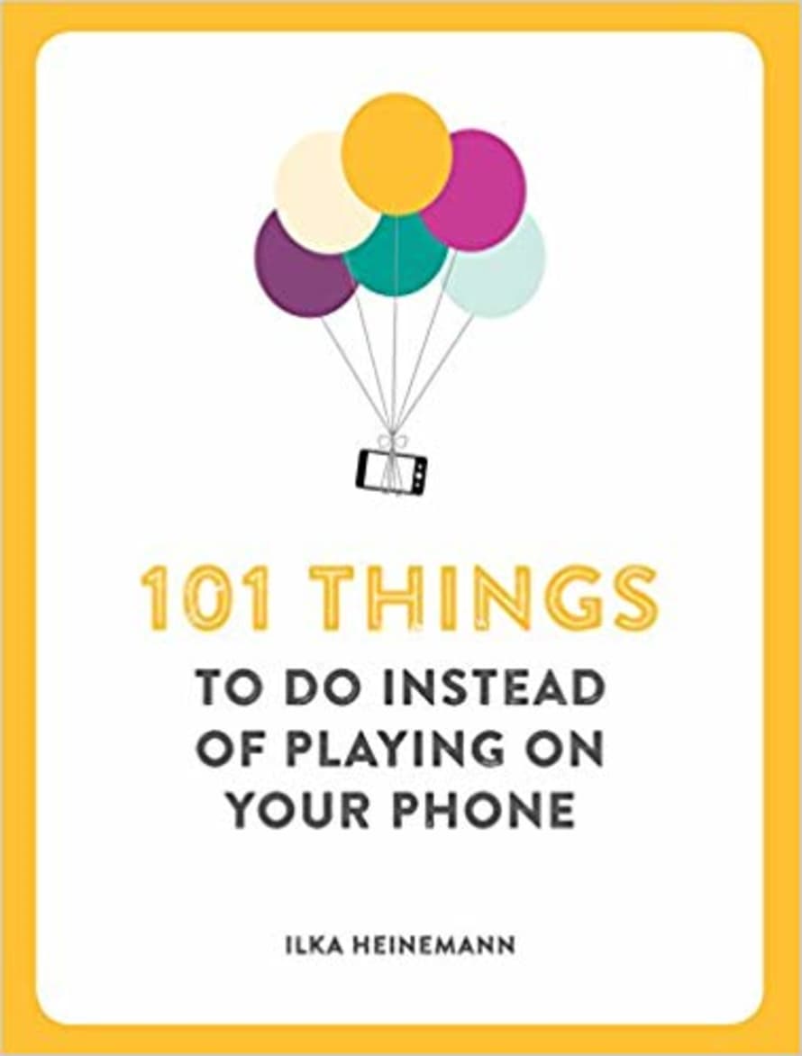 Short Books 101 Things To Do Instead Of Playing On Your Phone Book