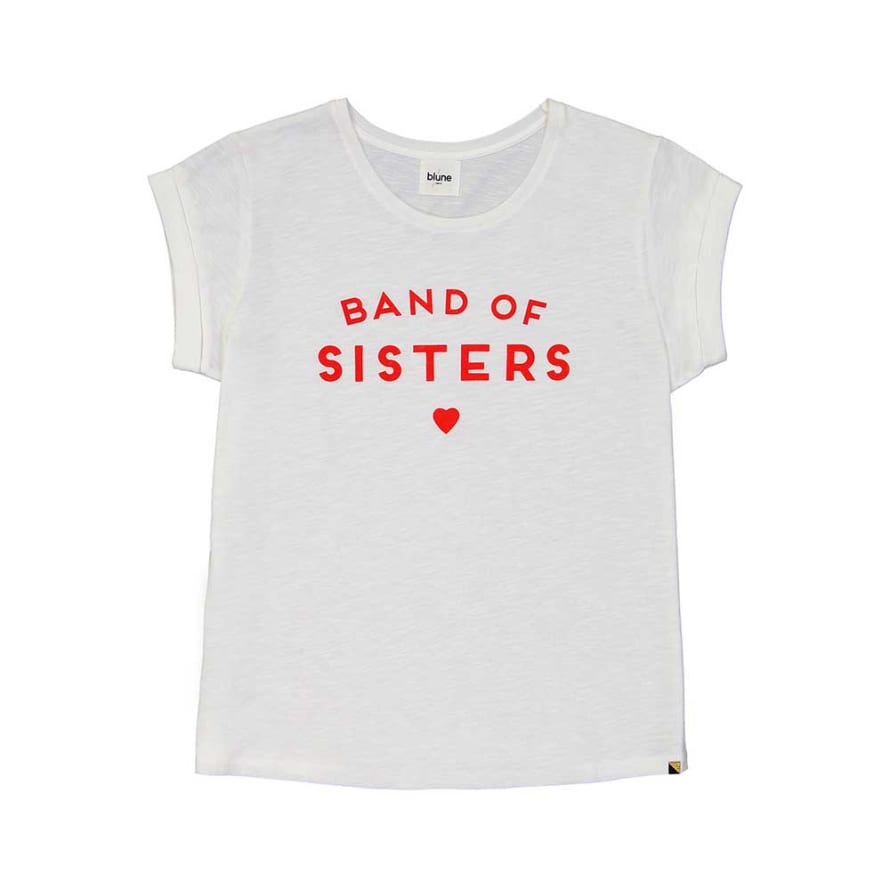 BLUNE Band Of Sisters T Shirt