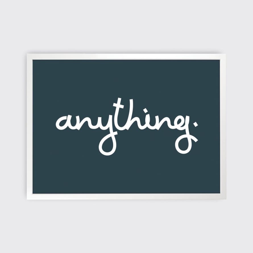 Tom Pigeon  'Anything' Typography Screen Print - 700x500