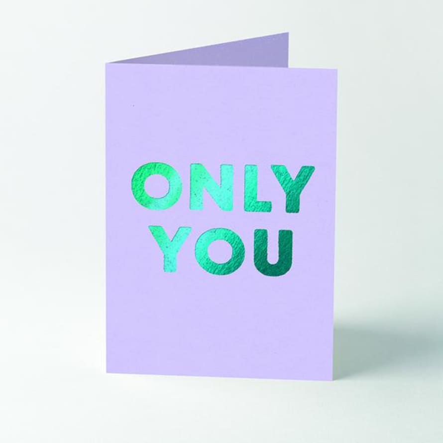 Typoretum Only You Hot Foil Stamped Greetings Card