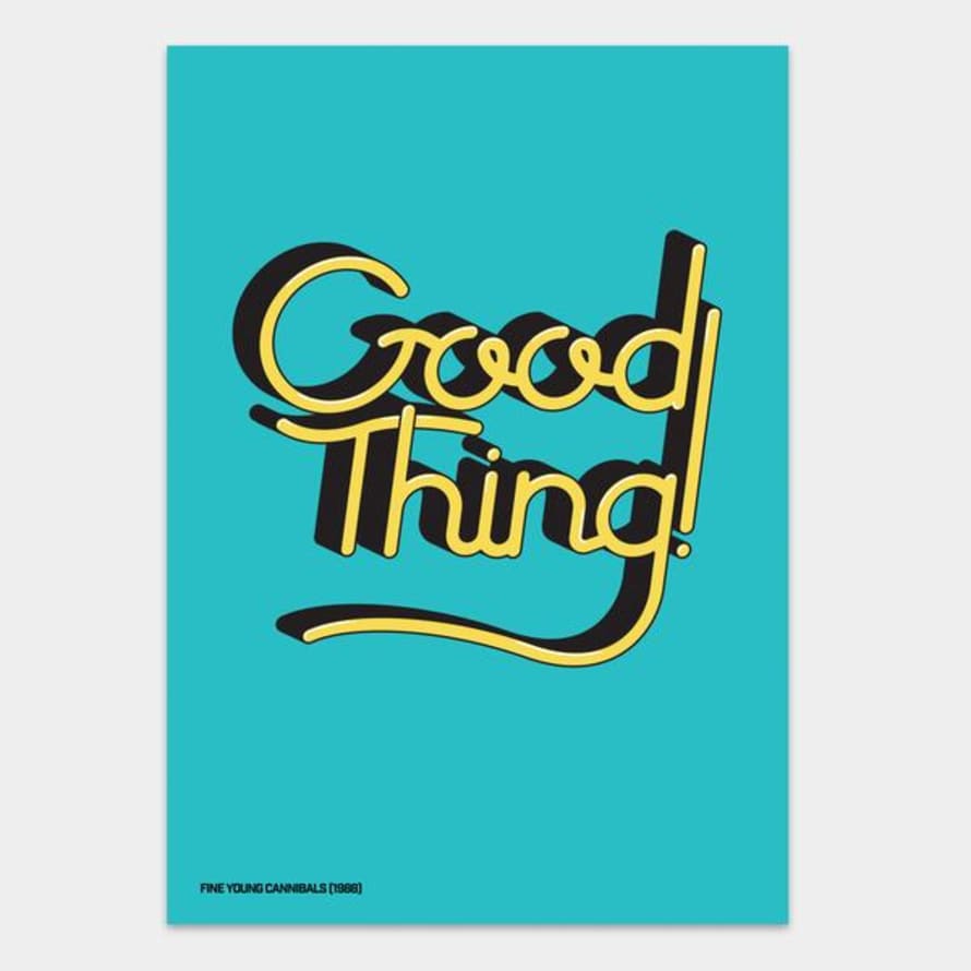 Form Shop & Studio A3 Good Thing Giclee Print