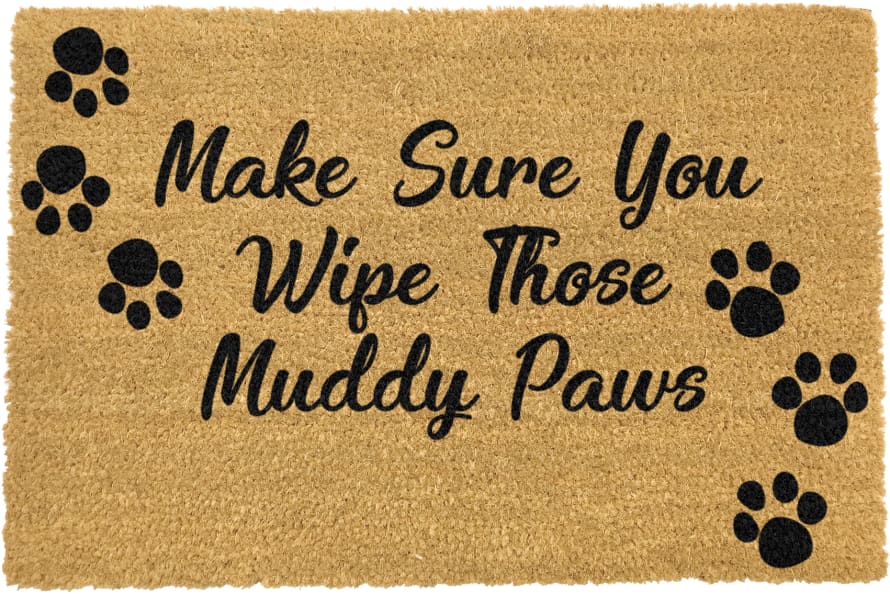 Make Sure You Wipe Those Muddy Paws Doormat