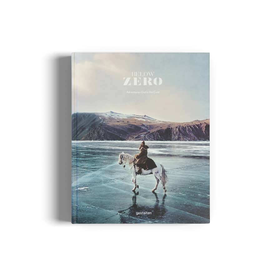 Gestalten Below Zero Adventures Out In The Cold Book