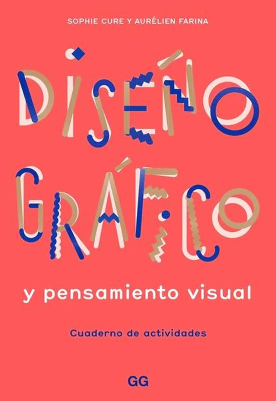 GG Diseno Grafico Y Pensamiento Visual Cuaderno De Actividades