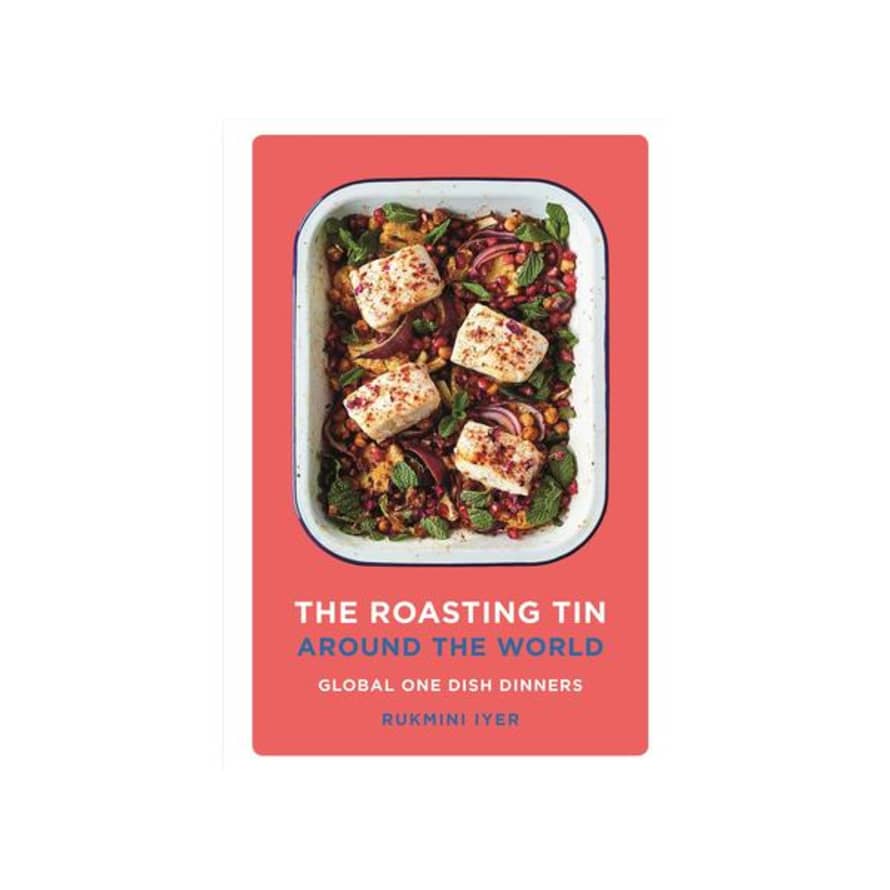 Rukmini Iyer The Roasting Tin Around The World Recipe Book by Rukmini Iyer