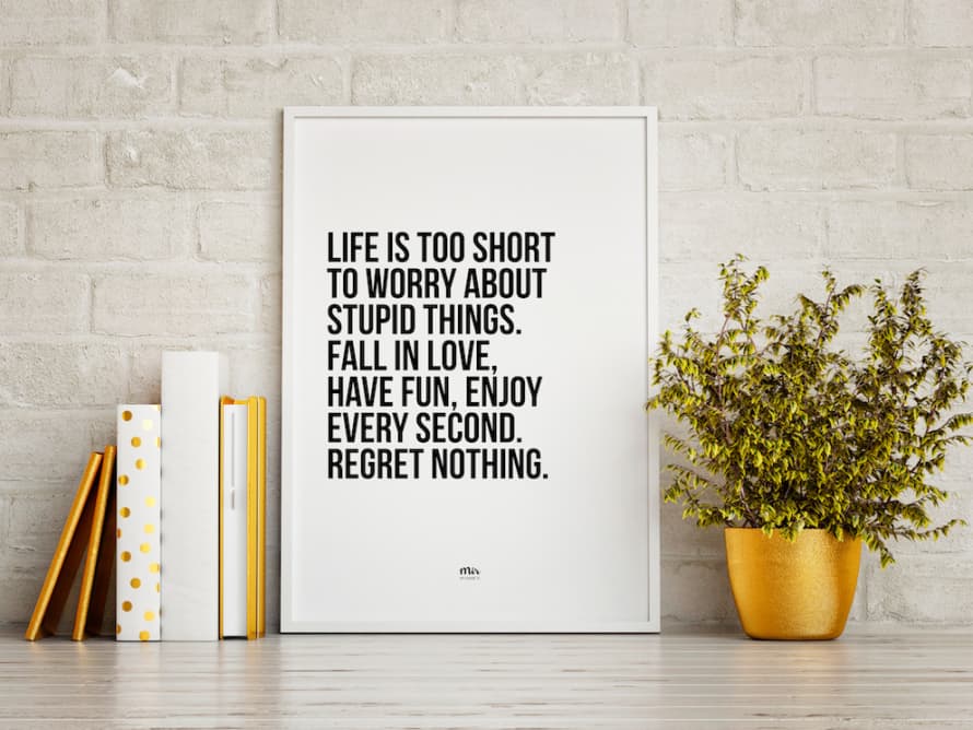 My Name is Mir Life Is Too Short Quote Wall Print A3