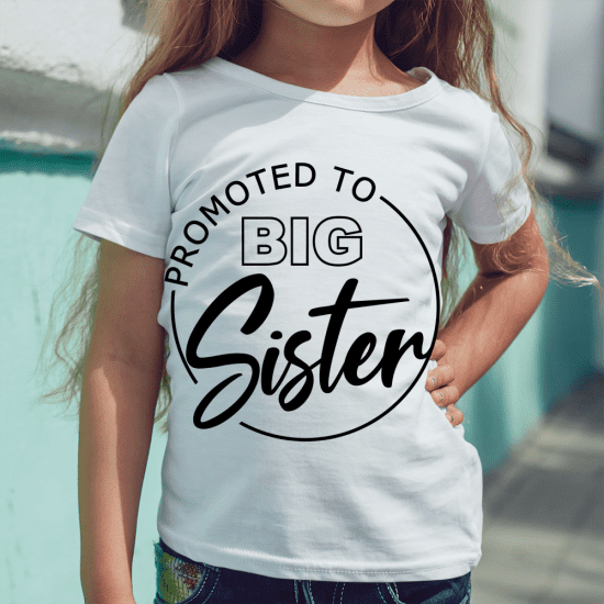 High-quality heat transfer vinyl, I'll Be Big Sister/Big Brother - Promoted To I'll Be Big Sister/Big Brother - Promoted To