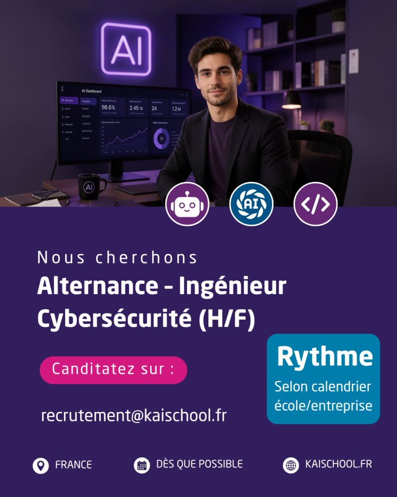 Alternance – Ingénieur Cybersécurité (H/F) - stage chez Kaischool