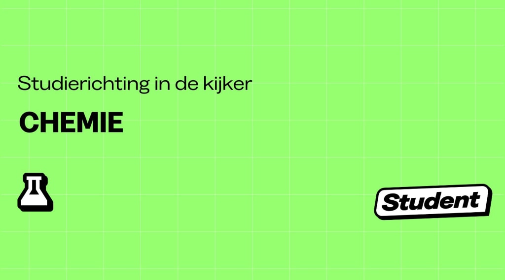 Waar en waarom Chemie studeren?  banner image