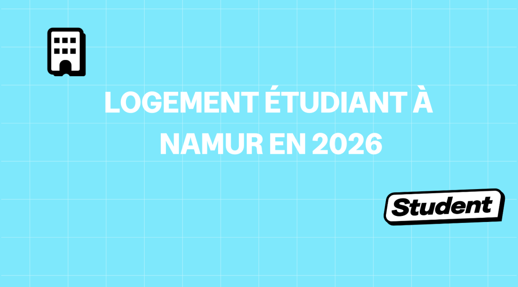 Logement étudiant Namur en 2026 : trouve ton kot, studios, colocs  banner image
