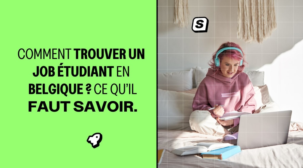 Comment trouver un job étudiant en Belgique ? Ce qu’il faut savoir. banner image